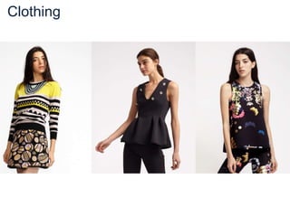 Clothing
 