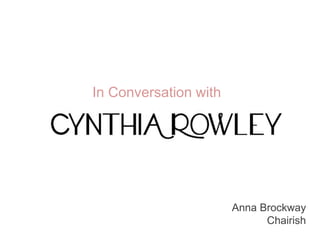 In Conversation with
Anna Brockway
Chairish
 