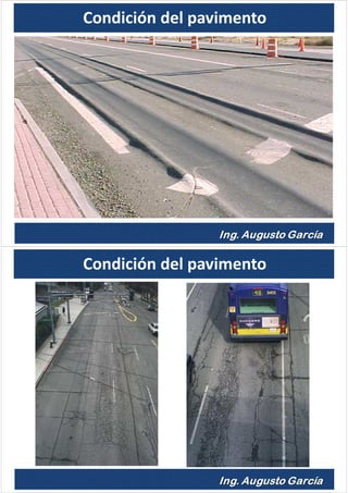 Condición del pavimento
Condición del pavimento
 