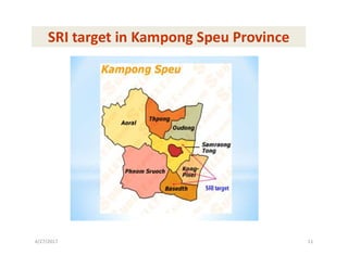 4/27/2017 11
SRI target in Kampong Speu Province
 