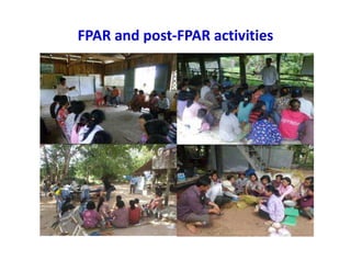 FPAR and post-FPAR activities
 