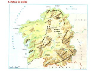 6. Relevo de Galiza
 