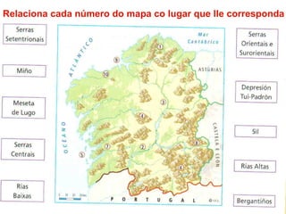 Relaciona cada número do mapa co lugar que lle corresponda
 