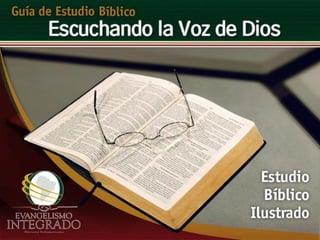 01. “La Sagrada Biblia” ESCUCHANDO LA VOZ DE DIOS. | PDF