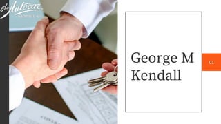 George M
Kendall
01
 