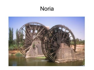 Noria
 
