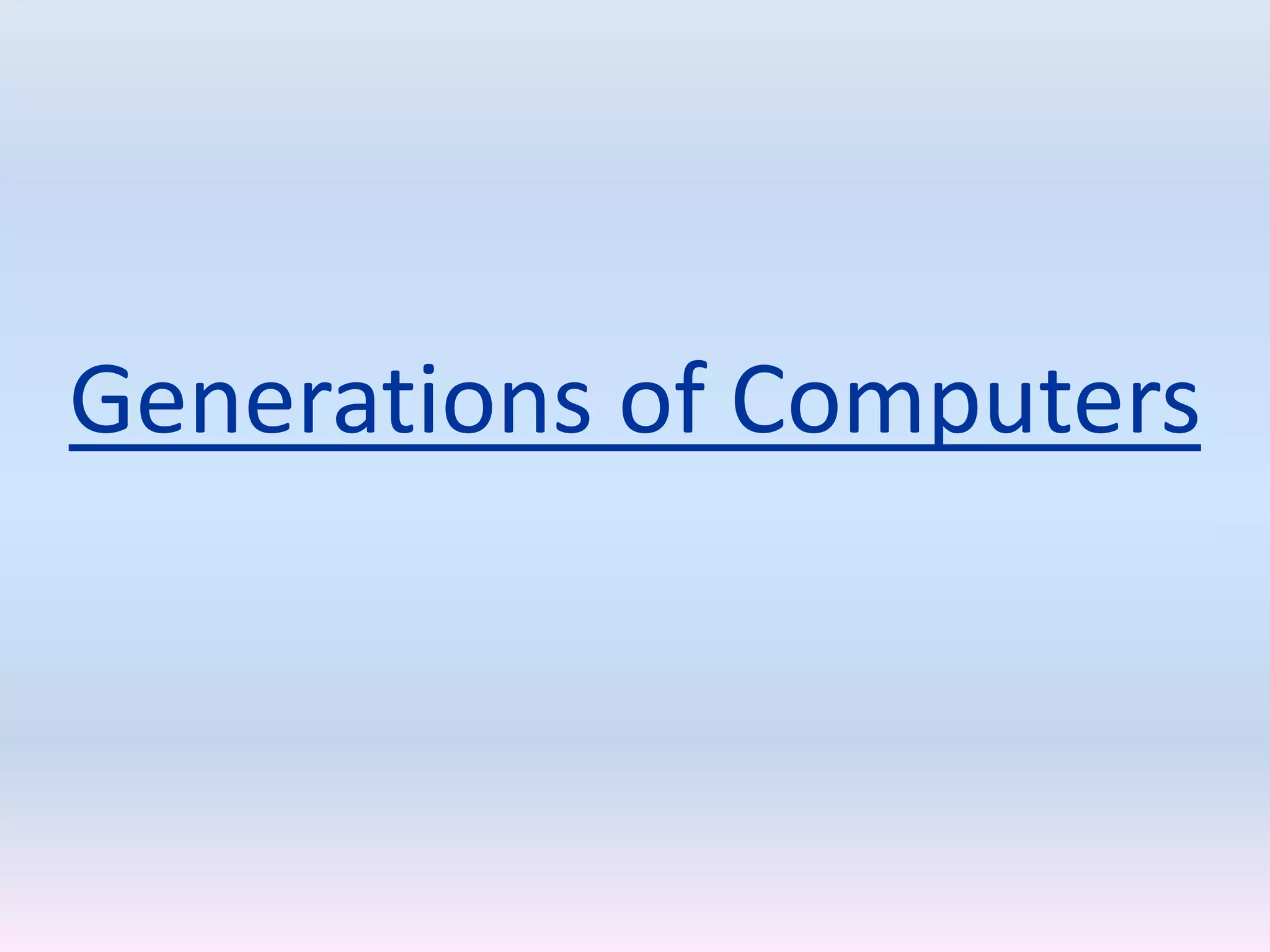 01. introduction to computer history - generation | PPT | Computing ...