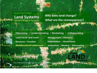 The Global Land Programme