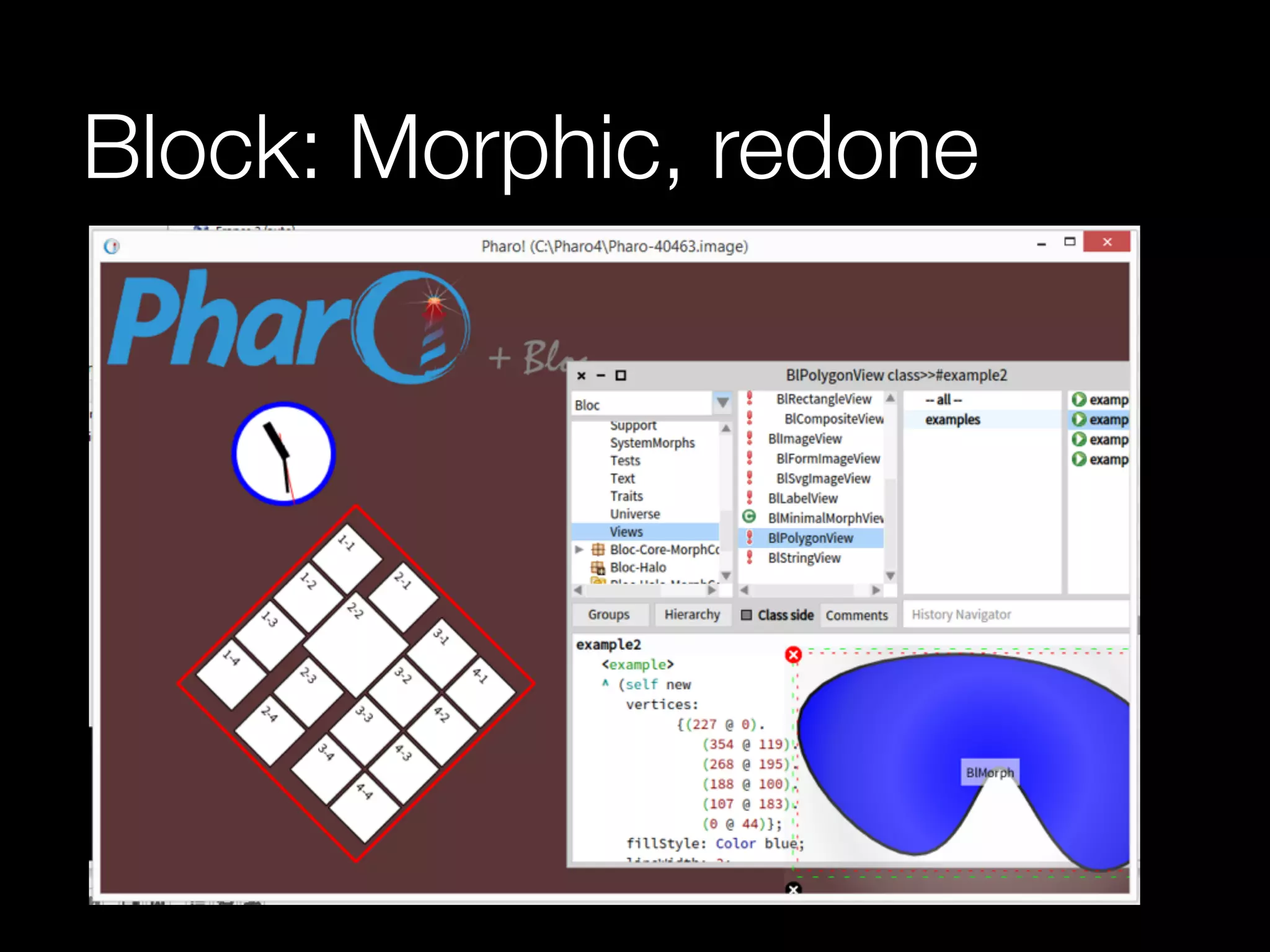 Block: Morphic, redone
 