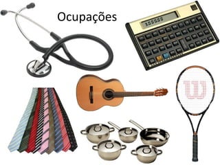 Ocupações
 
