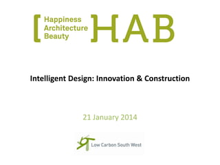 Intelligent Design: Innovation & Construction

21 January 2014

 