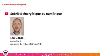 Étude 2020 / Les impacts de la pandémie
sur la communication numérique du secteur public
Sobriété énergétique du numérique
Conférences d’experts
>
Léo Donse,
consultant,
membre du collectif GreenIT.fr
 