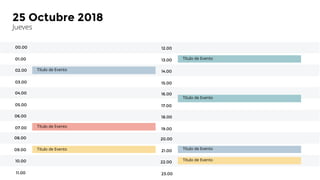 00.00
25 Octubre 2018
Jueves
Título de Evento
Título de Evento
Título de Evento
Título de Evento
Título de Evento
Título de Evento
Título de Evento
01.00
02.00
03.00
04.00
05.00
06.00
07.00
08.00
09.00
10.00
11.00
12.00
13.00
14.00
15.00
16.00
17.00
18.00
19.00
20.00
21.00
22.00
23.00
 