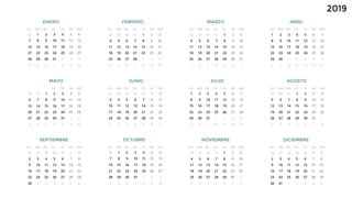 ENERO FEBRERO MARZO ABRIL
MAYO JUNIO JULIO AGOSTO
SEPTIEMBRE OCTUBRE NOVIEMBRE DICIEMBRE
JUE VIE SAB DOM
30 31 1 2 3 4 5
6 7 8 9 10 11 12
13 14 15 16 17 18 19
20 21 22 23 24 25 26
27 28 29 30 31 1 2
3 4 5 6 7 8 9
LUN MAR MIE JUE VIE SAB DOM
27 28 29 30 31 1 2
3 4 5 6 7 8 9
10 11 12 13 14 15 16
17 18 19 20 21 22 23
24 25 26 27 28 29 30
1 2 3 4 5 6 7
LUN MAR MIE JUE VIE SAB DOM
1 2 3 4 5 6 7
8 9 10 11 12 13 14
15 16 17 18 19 20 21
22 23 24 25 26 27 28
29 30 31 1 2 3 4
5 6 7 8 9 10 11
LUN MAR MIE JUE VIE SAB DOM
29 30 31 1 2 3 4
5 6 7 8 9 10 11
12 13 14 15 16 17 18
19 20 21 22 23 24 25
26 27 28 29 30 31 1
2 3 4 5 6 7 8
LUN MAR MIE JUE VIE SAB DOM
26 27 28 29 30 31 1
2 3 4 5 6 7 8
9 10 11 12 13 14 15
16 17 18 19 20 21 22
23 24 25 26 27 28 29
30 1 2 3 4 5 6
LUN MAR MIE JUE VIE SAB DOM
30 1 2 3 4 5 6
7 8 9 10 11 12 13
14 15 16 17 18 19 20
21 22 23 24 25 26 27
28 29 30 31 1 2 3
4 5 6 7 8 9 10
LUN MAR MIE JUE VIE SAB DOM
28 29 30 31 1 2 3
4 5 6 7 8 9 10
11 12 13 14 15 16 17
18 19 20 21 22 23 24
25 26 27 28 29 30 1
2 3 4 5 6 7 8
LUN MAR MIE JUE VIE SAB DOM
26 27 28 29 30 31 1
2 3 4 5 6 7 8
9 10 11 12 13 14 15
16 17 18 19 20 21 22
23 24 25 26 27 28 29
30 31 1 2 3 4 5
2019
LUN MAR MIE JUE VIE SAB DOM
30 1 2 3 4 5 6
7 8 9 10 11 12 13
14 15 16 17 18 19 20
21 22 23 24 25 26 27
28 29 30 31 1 2 3
4 5 6 7 8 9 10
LUN MAR MIE JUE VIE SAB DOM
28 29 30 31 1 2 3
4 5 6 7 8 9 10
11 12 13 14 15 16 17
18 19 20 21 22 23 24
25 26 27 28 1 2 3
4 5 6 7 8 9 10
LUN MAR MIE JUE VIE SAB DOM
28 29 30 31 1 2 3
4 5 6 7 8 9 10
11 12 13 14 15 16 17
18 19 20 21 22 23 24
25 26 27 28 29 30 31
1 2 3 4 5 6 7
LUN MAR MIE JUE VIE SAB DOM
1 2 3 4 5 6 7
8 9 10 11 12 13 14
15 16 17 18 19 20 21
22 23 24 25 26 27 28
29 30 1 2 3 4 5
6 7 8 9 10 11 12
 