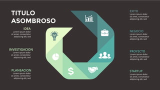 Lorem ipsum dolor
sit amet, consectetur
adipiscing elit, sed
Lorem ipsum dolor
sit amet, consectetur
adipiscing elit, sed
PLANEACION STARTUP
PROYECTO
INVESTIGACION
NEGOCIO
IDEA
EXITO
TITULO
ASOMBROSO
Lorem ipsum dolor
sit amet, consectetur
adipiscing elit, sed
Lorem ipsum dolor
sit amet, consectetur
adipiscing elit, sed
Lorem ipsum dolor
sit amet, consectetur
adipiscing elit, sed
Lorem ipsum dolor
sit amet, consectetur
adipiscing elit, sed
Lorem ipsum dolor
sit amet, consectetur
adipiscing elit, sed
 