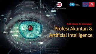 Profesi Akuntan &
Artificial Intelligence
 