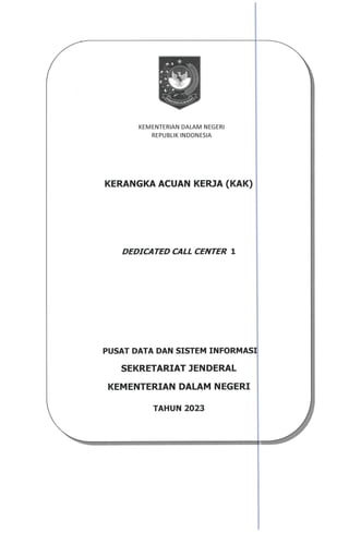 Contoh Kerangka Acuan Kerja Dedicated Call Center