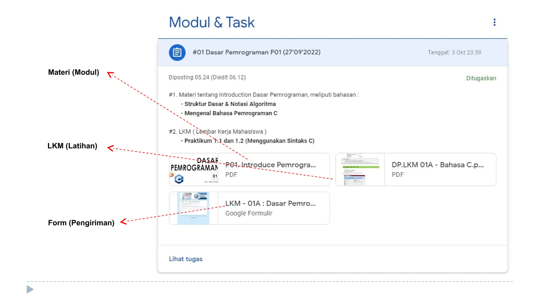 Materi (Modul)
LKM (Latihan)
Form (Pengiriman)
 