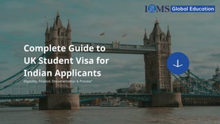Step by Step UK Student Visa PPT Guide 2025.pptx