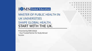 Masters of Public Health in UK – Career Scope & Salary | PPTX
