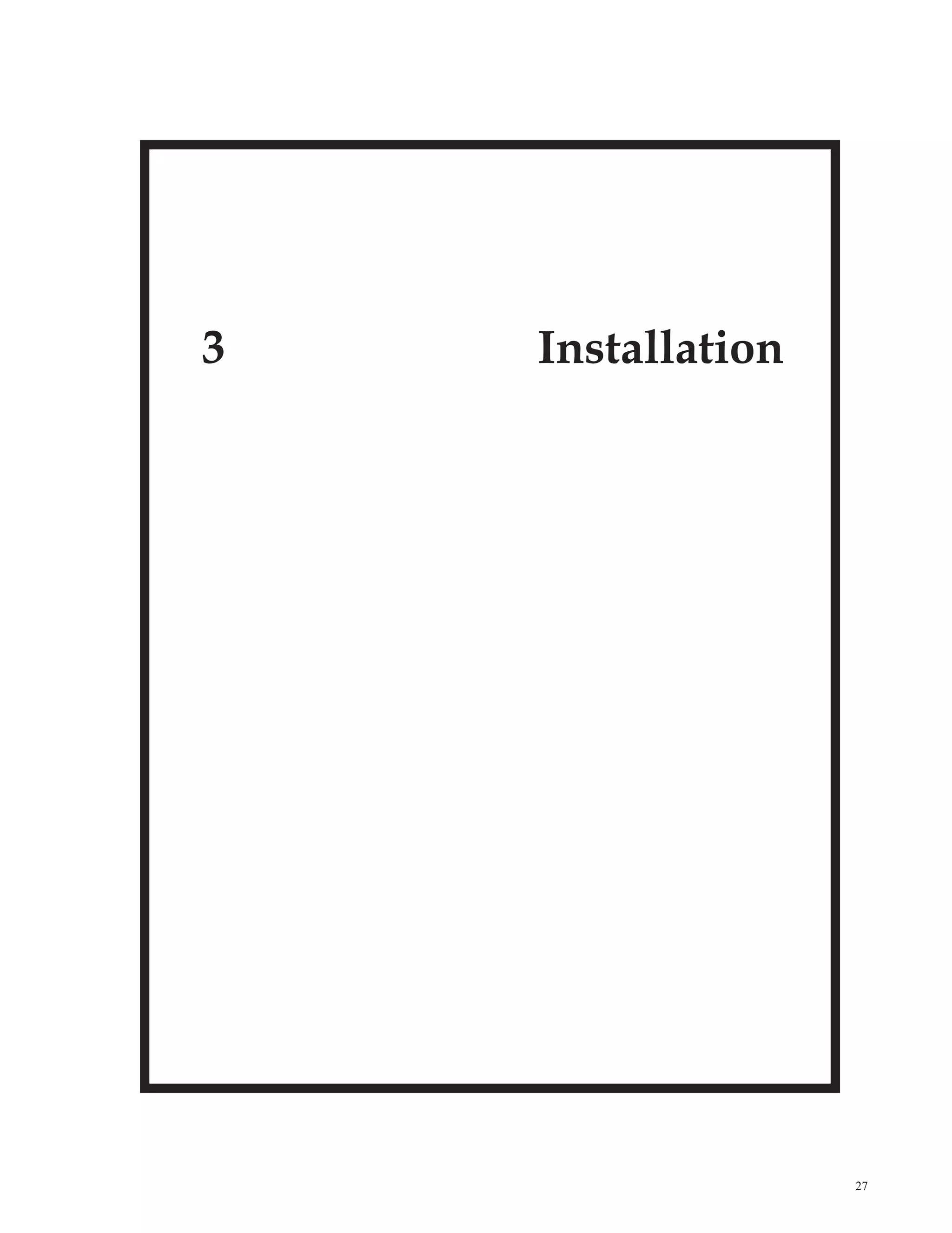 3 Installation
27
 