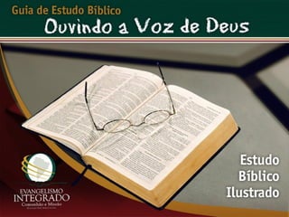 A Bíblia Sagrada - Ouvindo a Voz de Deus, Estudo Bíblico, Igreja Adventista