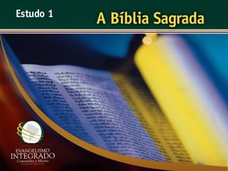 A Bíblia Sagrada - Ouvindo a Voz de Deus, Estudo Bíblico, Igreja Adventista