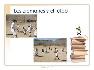 Los alemanes y el fútbol 