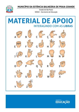 MATERIAL DE APOIO
INTERAGINDO COM AS LIBRAS
 