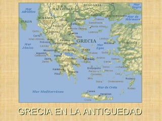 GRECIA EN LA ANTIGUEDAD 