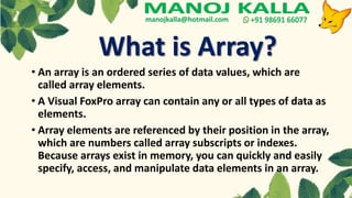 Visual Foxpro Array | VFP Array | What is array in visual foxpro | PPTX