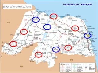 Unidades do CEFET/RN
 