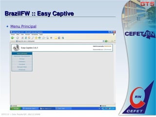 BrazilFW :: Easy Captive

       Menu Principal




GTS'12 :: São Paulo/SP, 08/11/2008
 