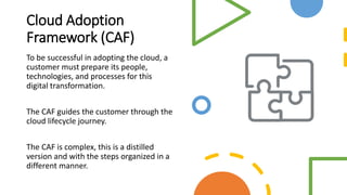 Cloud Adoption Framework Phase one-moving to the cloud | PPTX