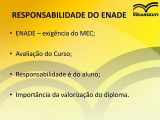 OFICINAS ENADEPeríodo de realização entre 19/09 a 01/10;As oficinas devem acontecer conforme organização do polo (NÃO pode haver prejuízo ao cronograma da turma). O tutor externo irá trabalhar com as oficinas de acordo com a necessidade da turma, apontada no simulado, com orientação do articulador;Utilização do DVD. 