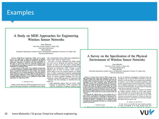 Vrije Universiteit Amsterdam
20 Ivano Malavolta / S2 group / Empirical software engineering
Examples
 
