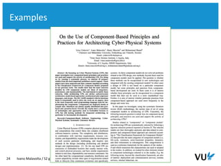 Vrije Universiteit Amsterdam
24 Ivano Malavolta / S2 group / Empirical software engineering
Examples
 