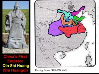China’s First  Emperor Qin Shi Huang (Shi Huangdi) 