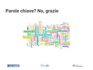 Parole chiave? No, grazie
 