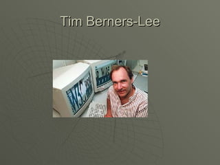 Tim Berners-Lee 