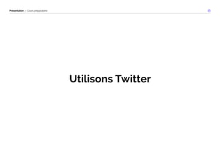 Présentation — Cours préparatoire 
Utilisons Twitter 
 