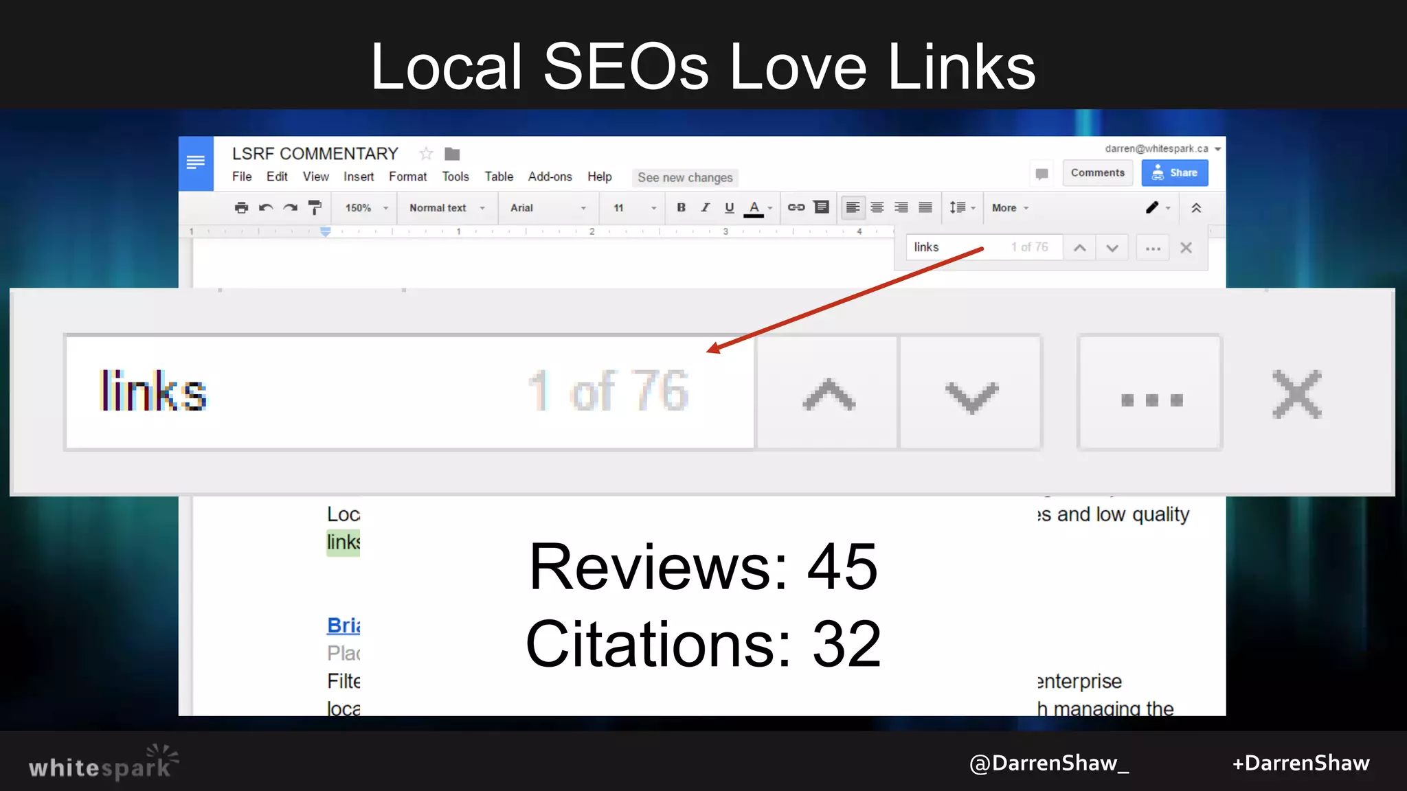 Local SEOs Love Links
@DarrenShaw_ +DarrenShaw
Reviews: 45
Citations: 32
 