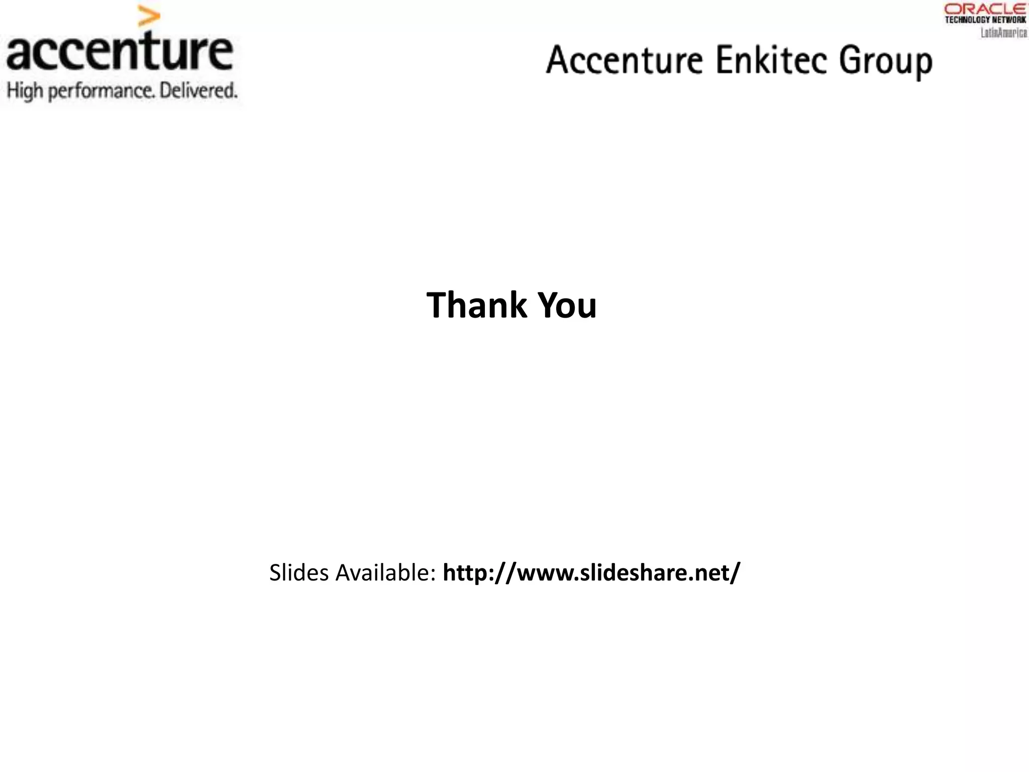 Thank You
Slides Available: http://www.slideshare.net/
 