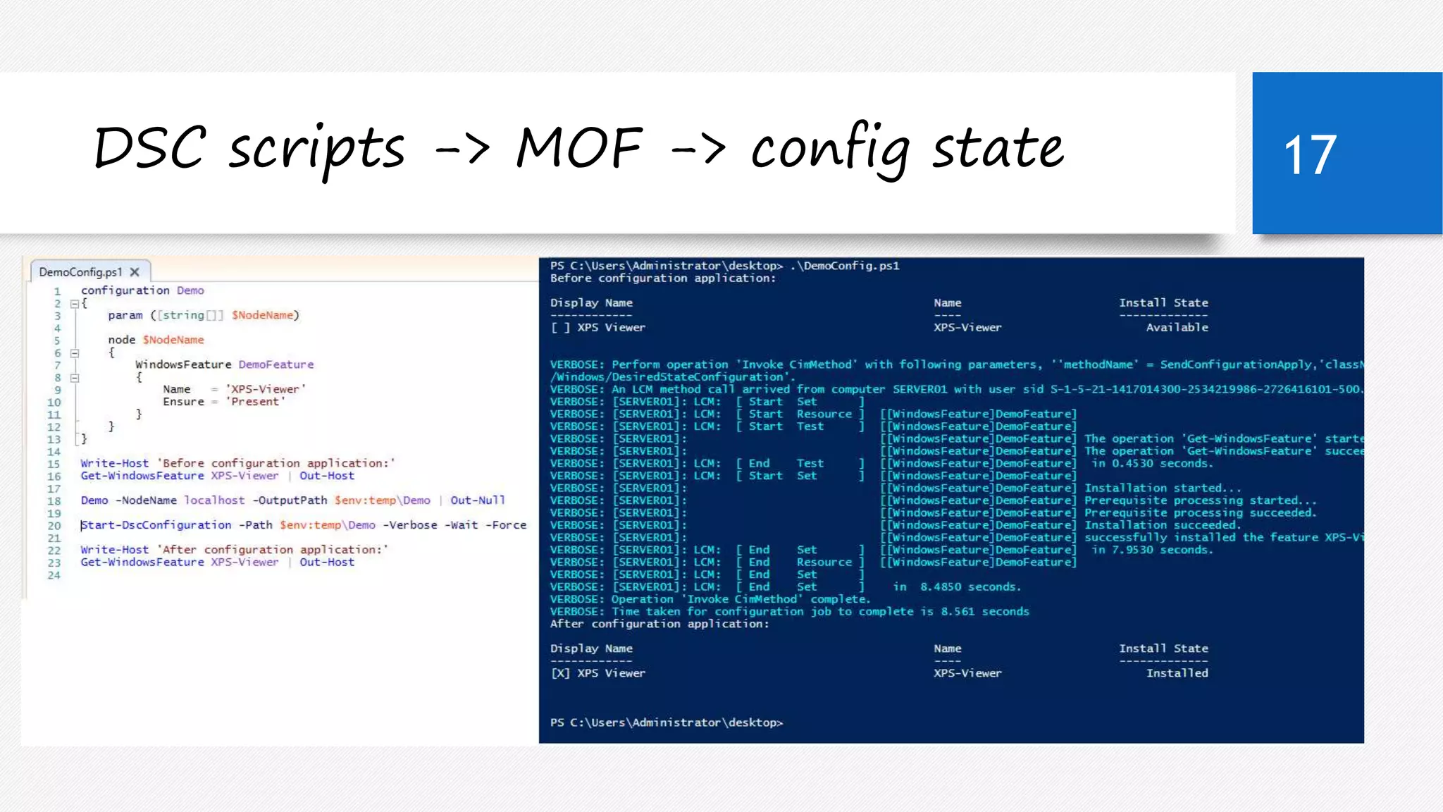 DSC scripts -> MOF -> config state 17 
05 September 2014 
 