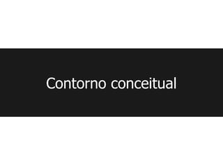 Contorno conceitual
 