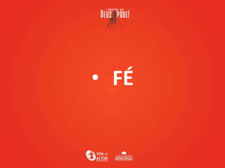 • FÉ
 