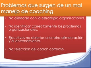 Para ser un coach efectivoDebe aplicar la complejidad de la mente de los adultos.