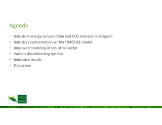 Representing Industrial decarbonization Options in TIMES Belgium model ...