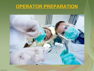 OPERATOR PREPARATION
 