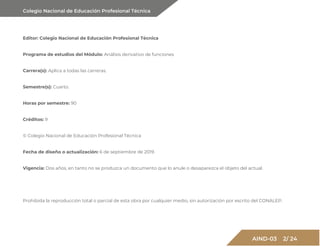 Colegio Nacional de Educación Profesional Técnica
AIND-03 2/ 24
Editor: Colegio Nacional de Educación Profesional Técnica
...